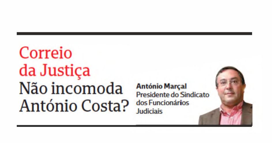 Não incomoda António Costa? – Correio da Justiça – CMjornal