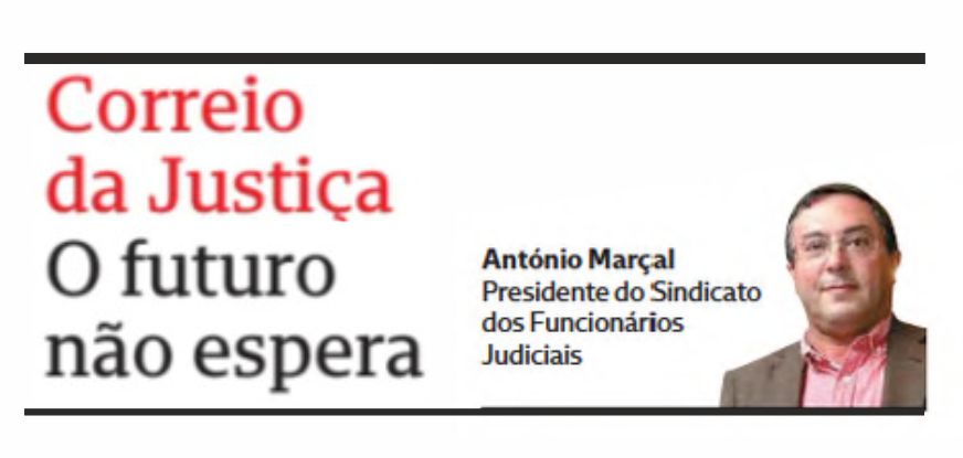 O futuro não espera – Correio da Justiça – CMJornal