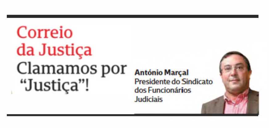 Clamamos por “Justiça”! – Correio da Justiça – CMJornal