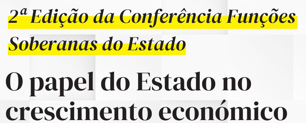 2ª Edição da Conferência Funções Soberanas do Estado – 2 de outubro de 2025
