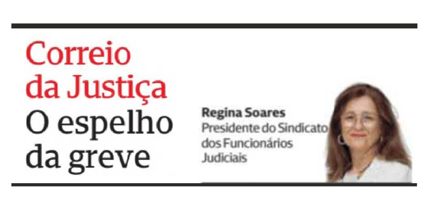 O espelho da greve – Correio da Justiça – CMJornal