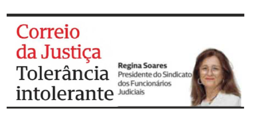 Tolerância Intolerante – Correio da Justiça – CMJornal