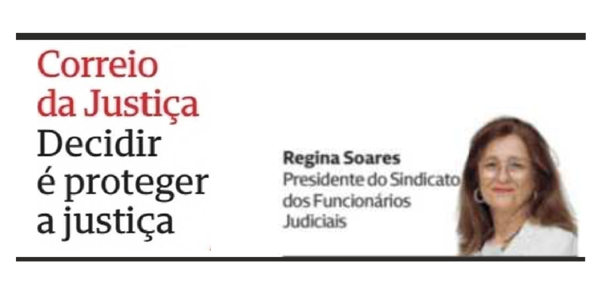 Decidir é proteger a justiça – Correio da Justiça – CMJornal