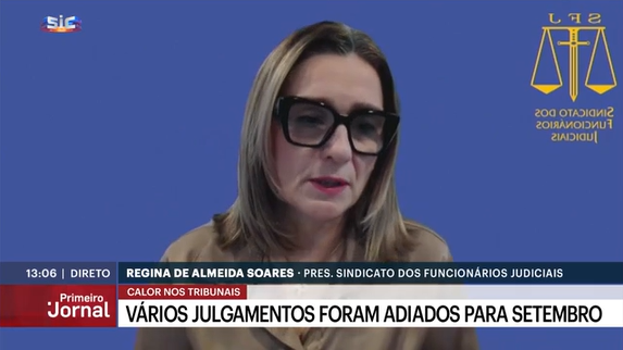 Tribunais registam temperaturas acima dos 40 graus – Primeiro Jornal – SIC