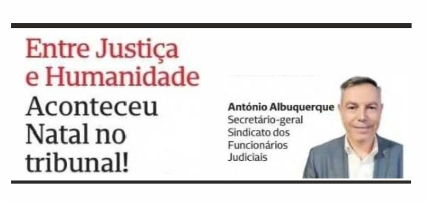 Aconteceu Natal no tribunal! – Entre Justiça e Humanidade – CMJornal