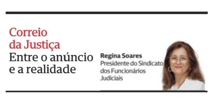 Entre o anúncio e a realidade – Correio da Justiça – CMJornal