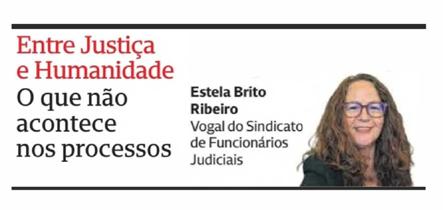 O que não acontece nos processos – Entre Justiça e Humanidade – CMJornal